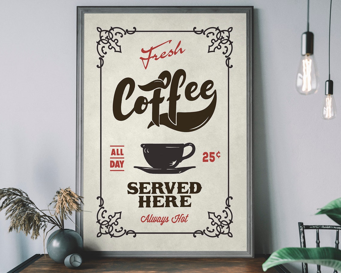 Fresh Coffee Served Here Vintage Diner Sign Kitchen Wall Poster
