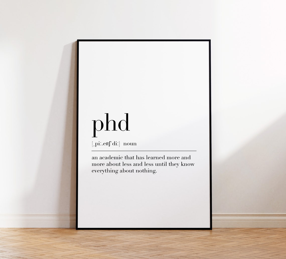 PhD Definition Funny Graduation Academic Humor Doctorate Poster - Image 4