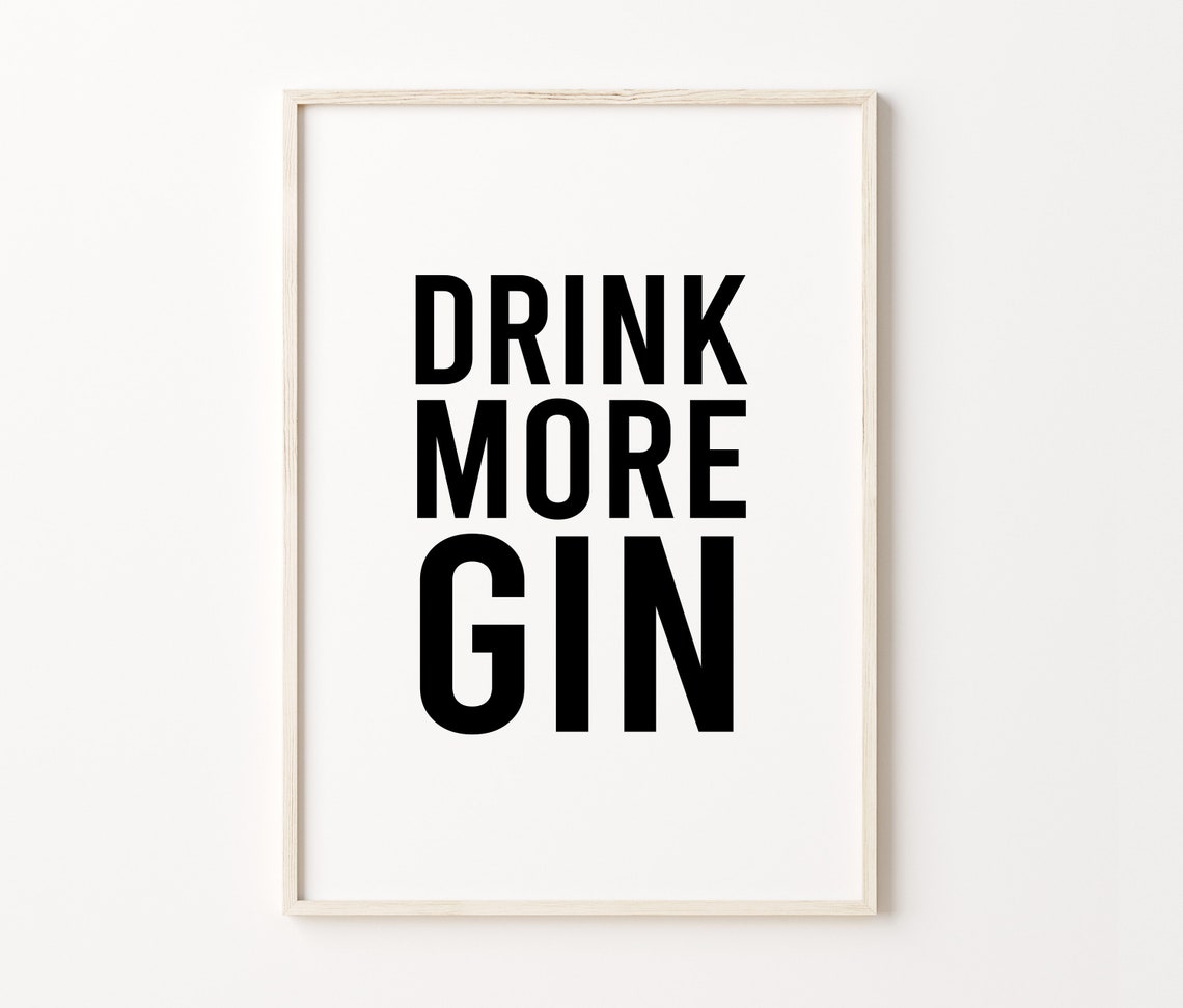 Drink More Gin Bold Typography Funny Kitchen Bar Wall Quote Poster - Image 4