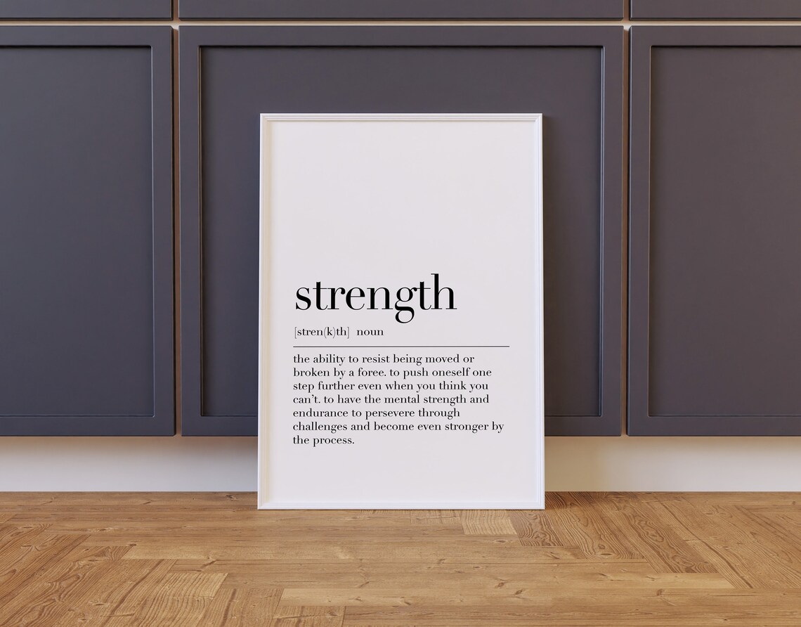 Strength Strength Definition Poster Strength Quote Art Motivational Print Gift For Daughter Wall Decor Quote Wall Art - Image 2