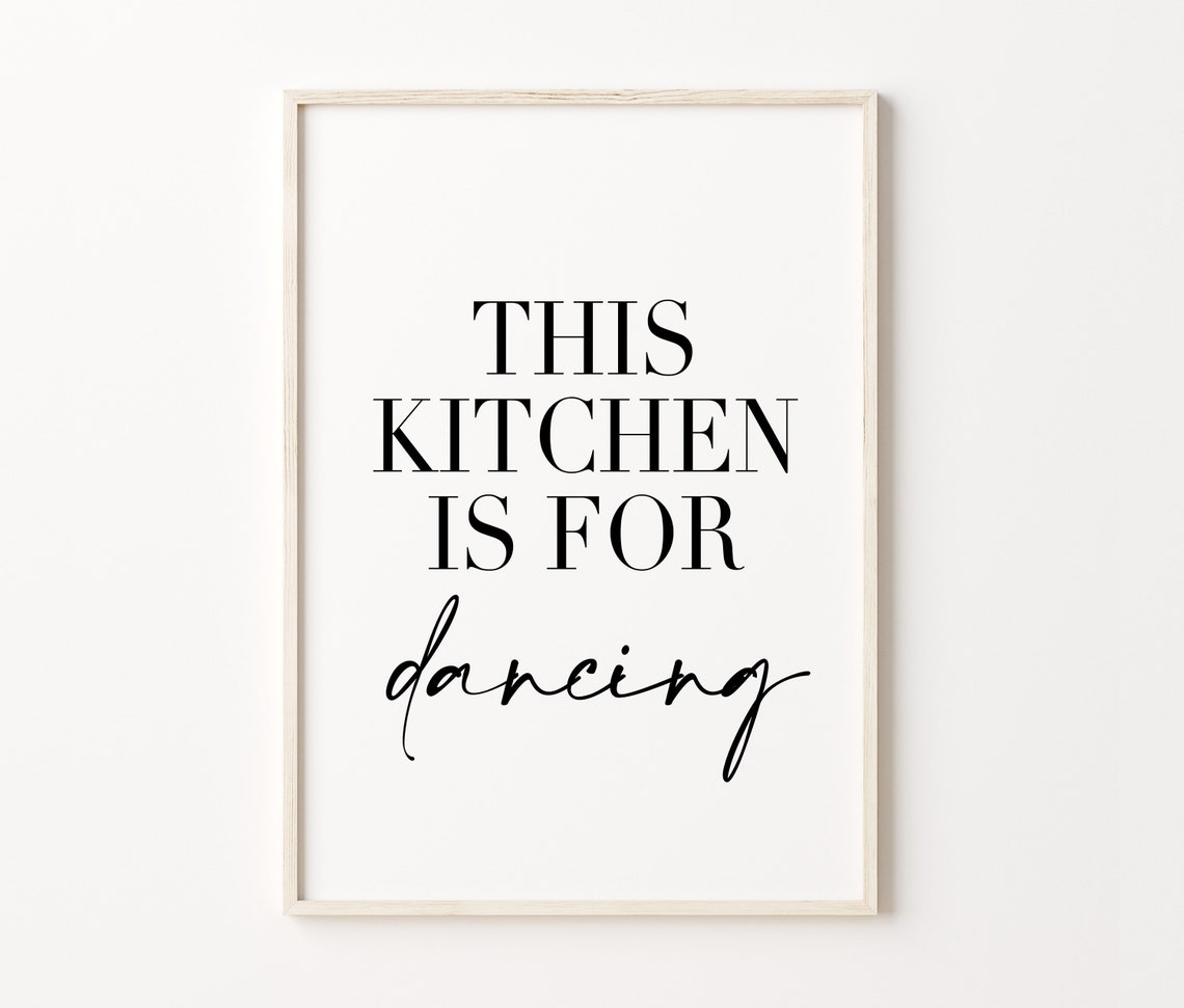 This Kitchen Is For Dancing Script Kitchen Wall Art Quote Poster - Image 3