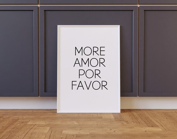 More Amor Por Favor Spanish Love Quote Minimalist Wall Art Poster