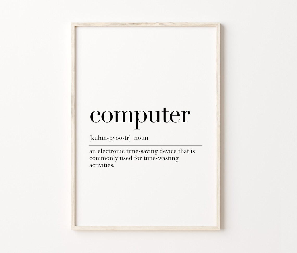 Computer Poster Computer Definition Print Computer Quote Wall Art Computer Funny Art Wall Decor Office Gifts - Image 4