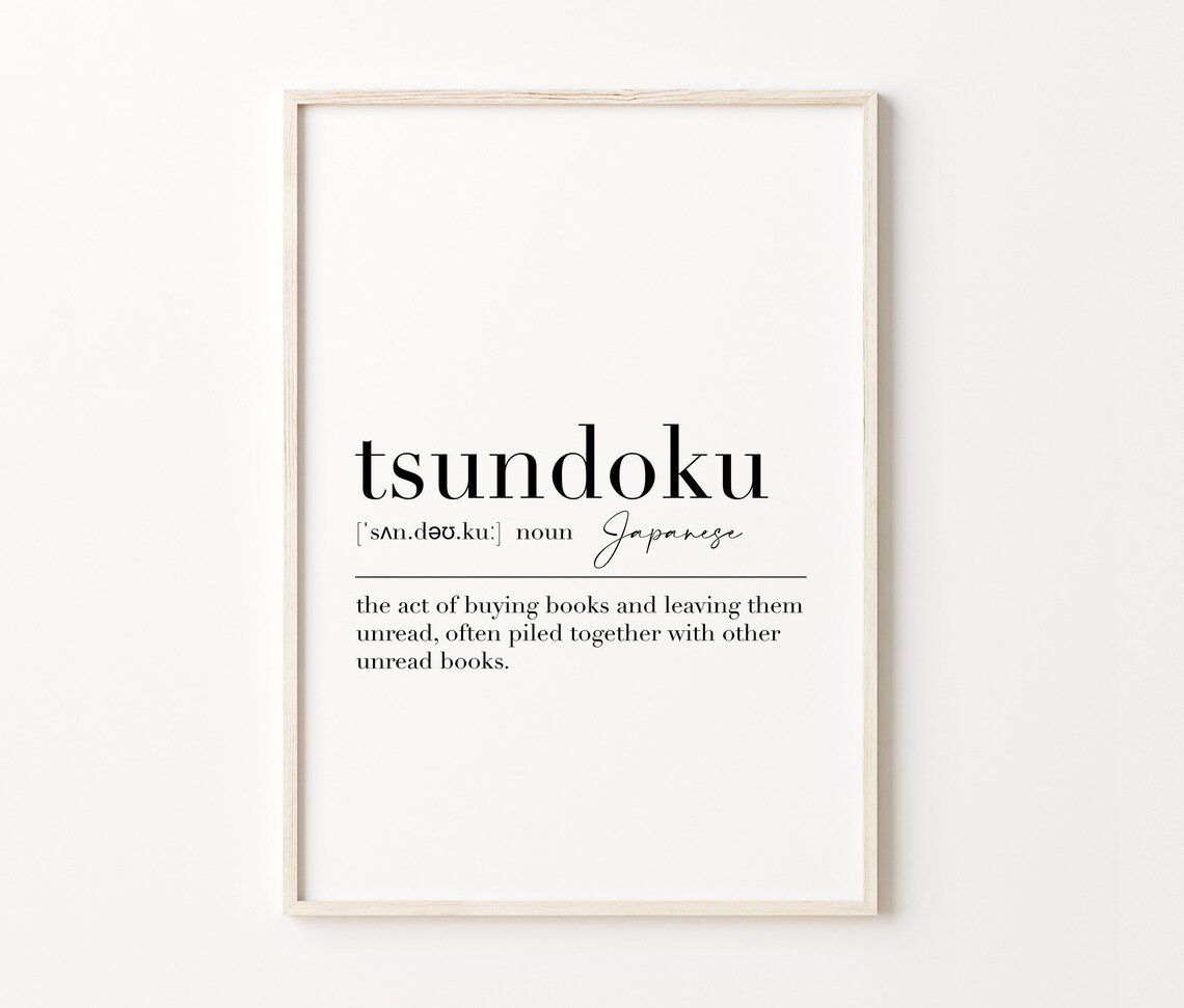 Tsundoku Tsundoku Print Tsundoku Poster Tsundoku Japanese Definition Print Wall Art Tsundoku Wall Art - Image 3