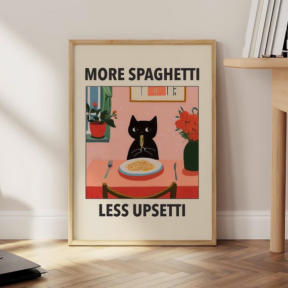 More Spaghetti Less Upsetti Cat Poster Pasta Print Retro Diner Funny Black Wall Art Italian Kitchen Optional Frame