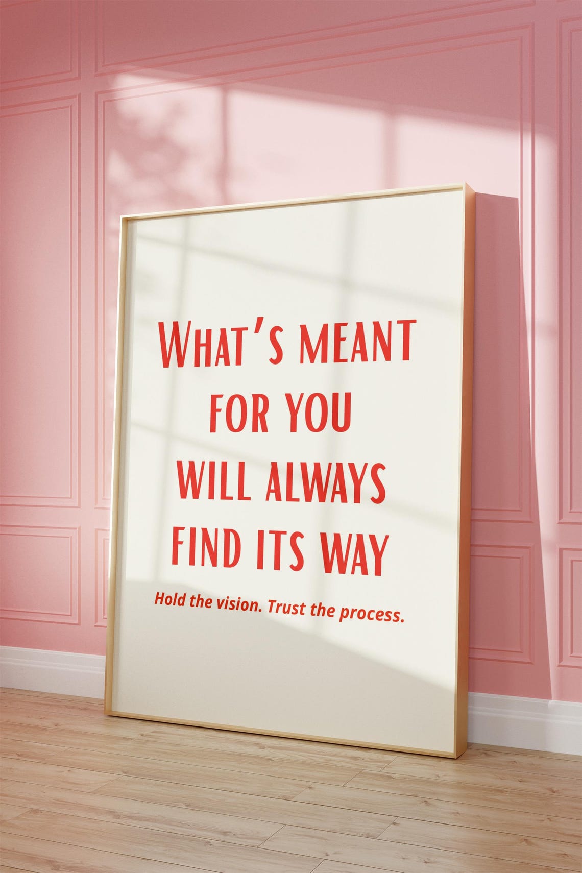 What Is Meant For You Will Find Its Way Pink Typography Poster