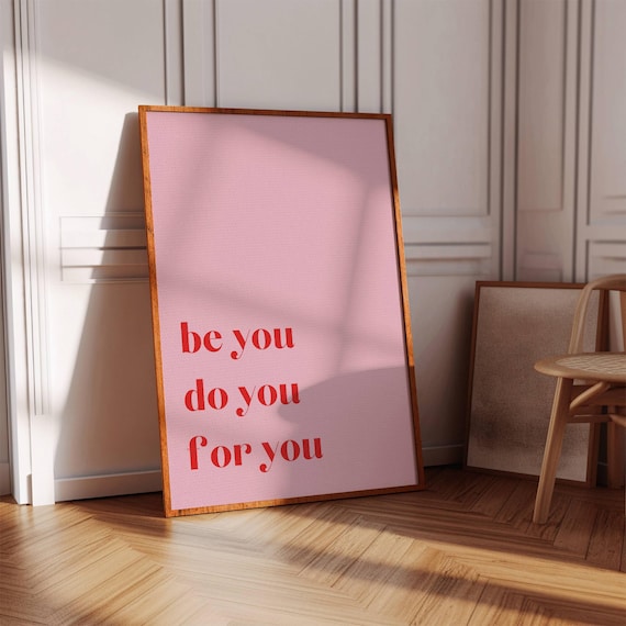 Be You Do You For You Pink Minimalist Quote Self Love Wall Poster