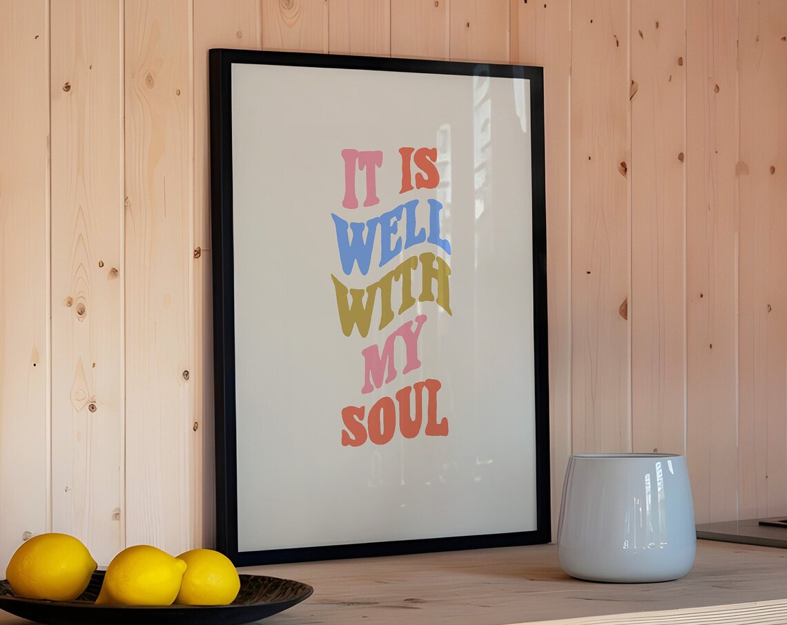 It Is Well With My Soul Retro Rainbow Lettering Christian Quote Print