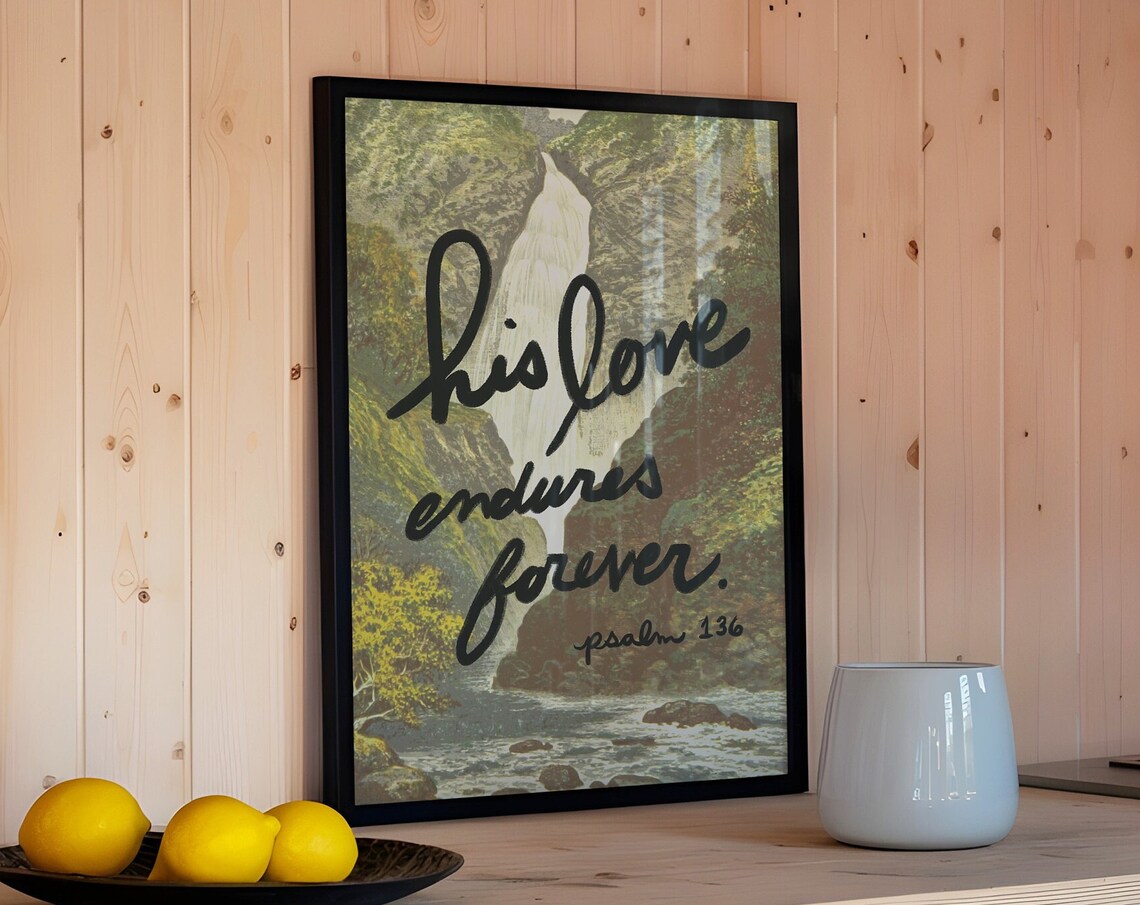 His Love Endures Forever Psalm 136 Vintage Waterfall Nature Scenic Poster