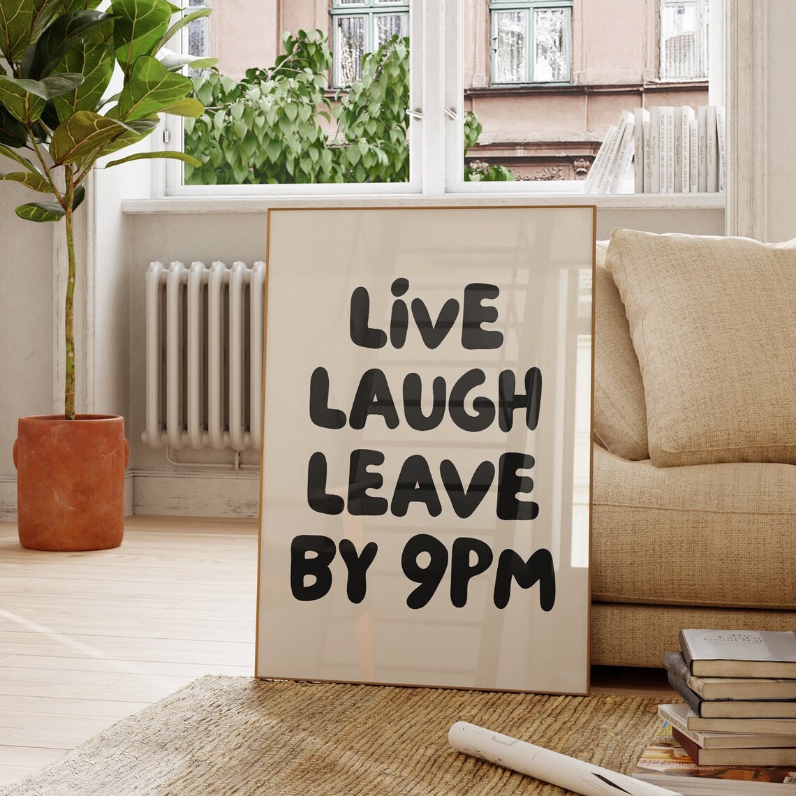 Live Laugh Leave By 9pm Retro Typography Poster - Image 2