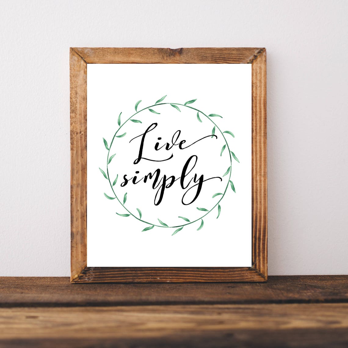 Live Simply Quote Poster Green Leaf Wreath Farmhouse Style Gift
