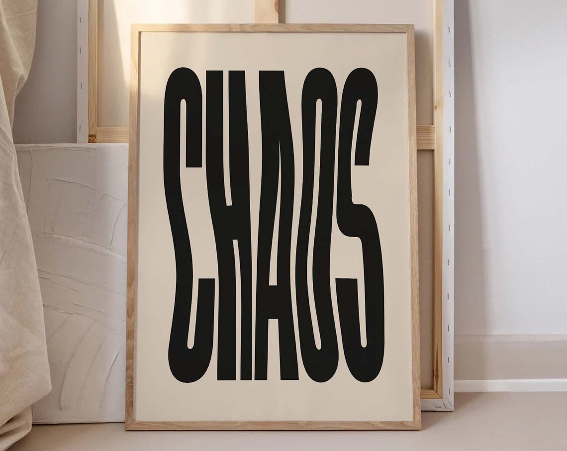 Chaos Black Wavy Typography Bauhaus Style Room Decor Art Poster