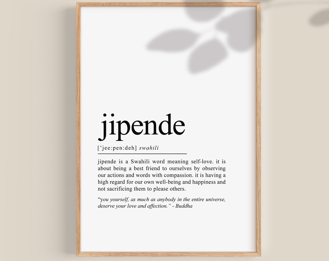Jipende Definition Print, Swahili Self-Love Quote