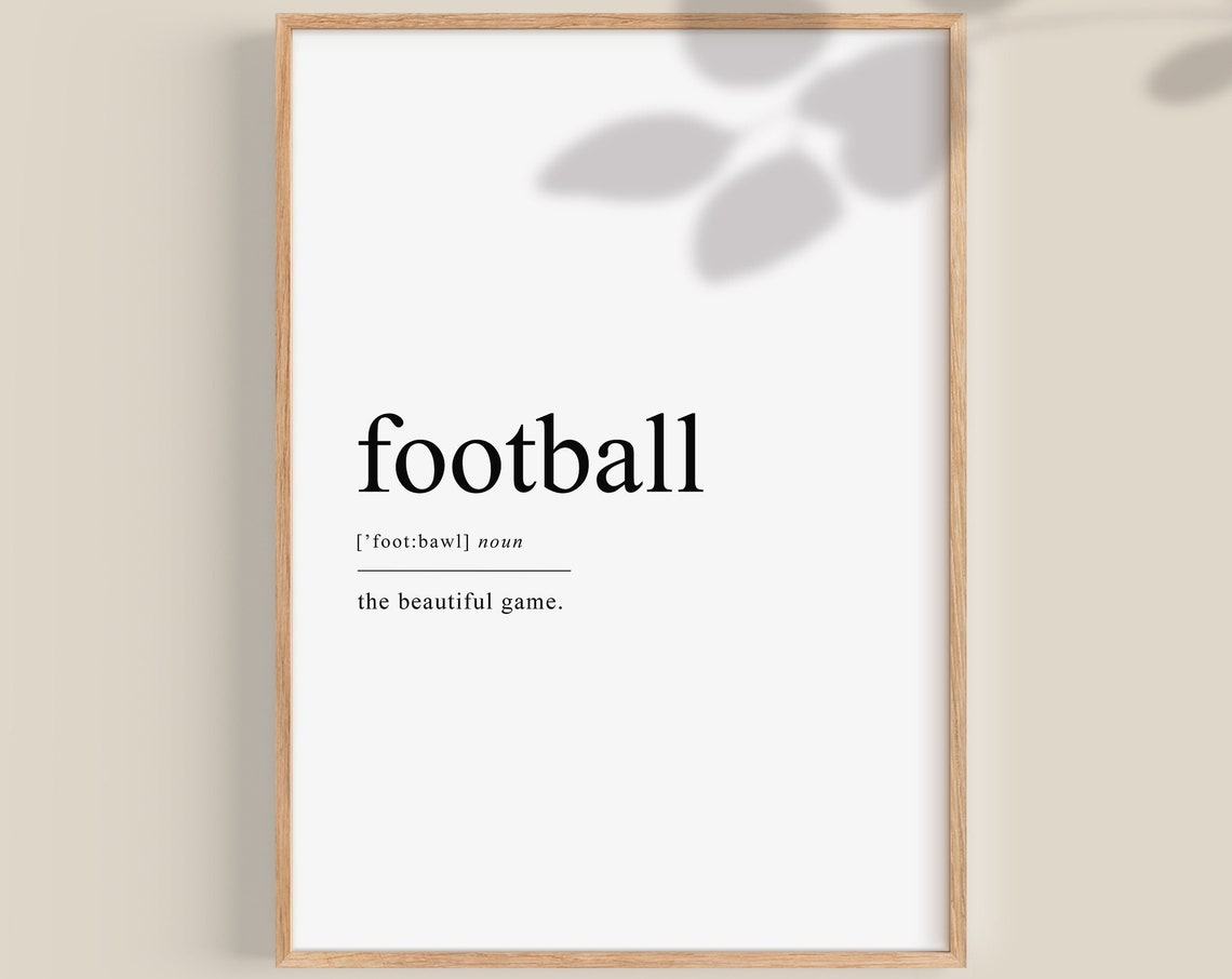 Football Gift Football Definition Prints Father's Day Football Poster Soccer Poster Soccer Gifts Gifts For Him Gifts For Her