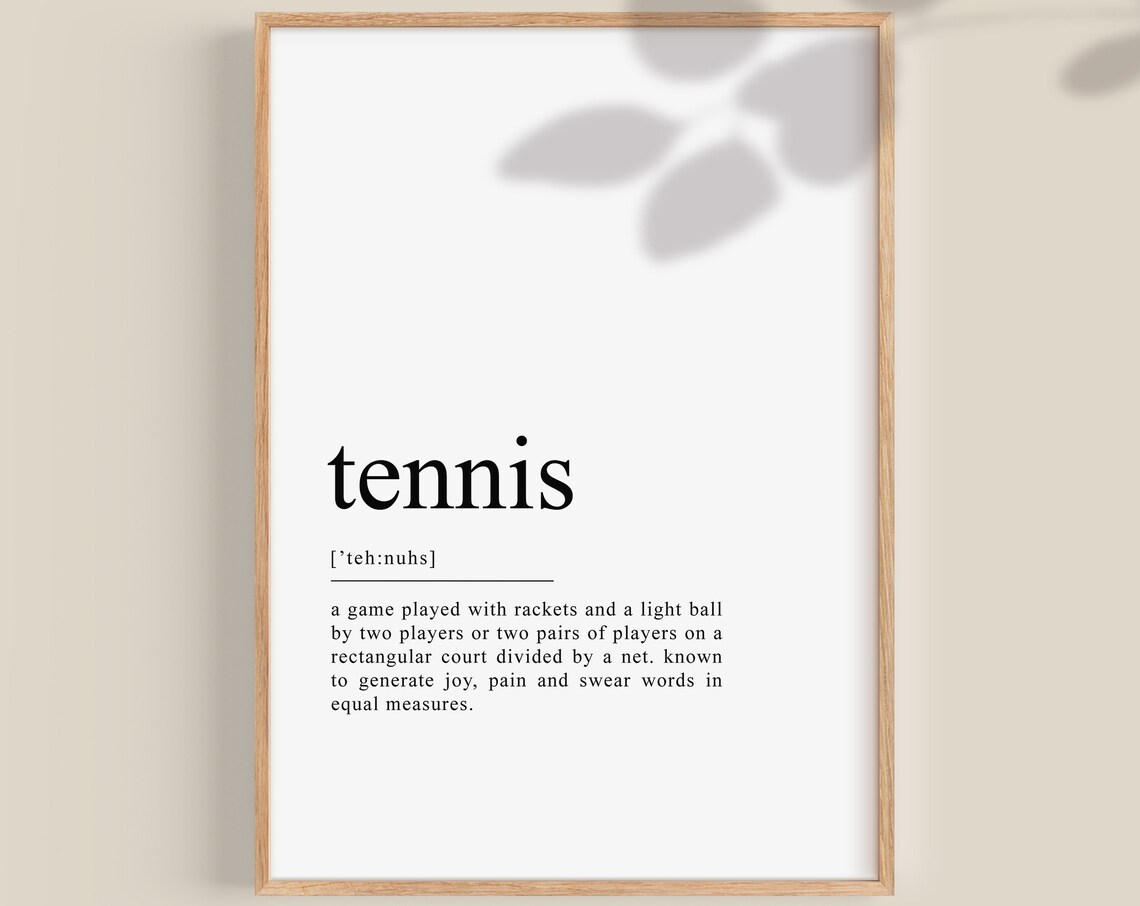 Tennis Dictionary Definition Noun Witty Sport Gift Quote Poster