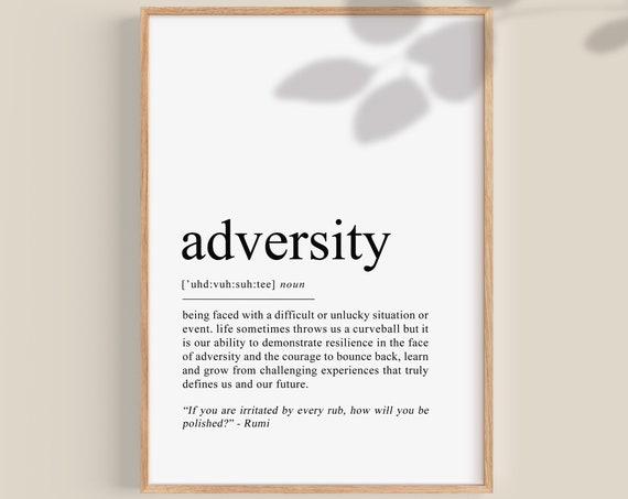 Adversity Definition Inspirational Quotes Art Print
