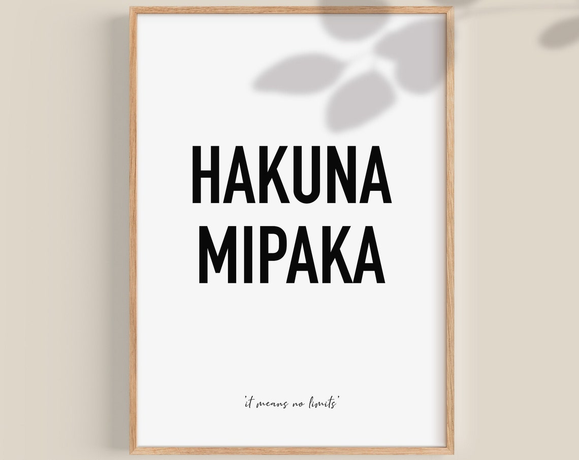 Hakuna Mipaka It Means No Limits Bold Minimalist Quote Poster