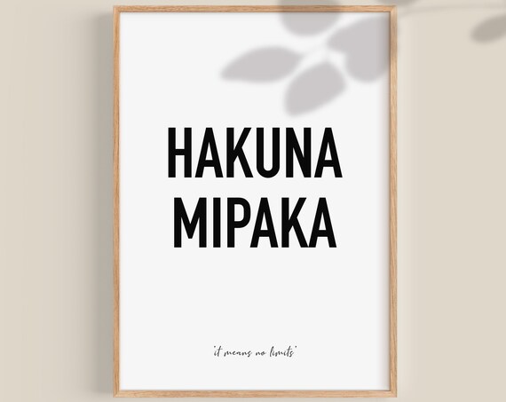 Hakuna Mipaka It Means No Limits Bold Minimalist Quote Poster