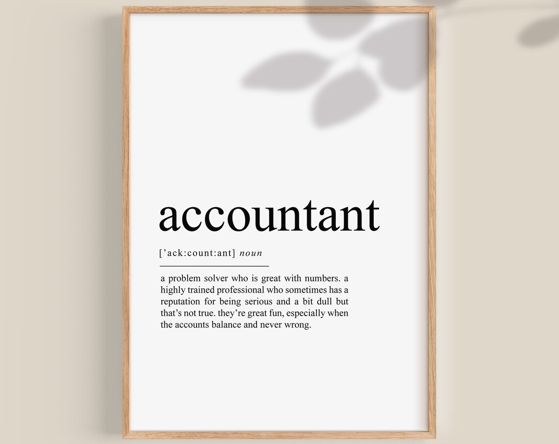 Accountant Definition Typography Art Print, Gift