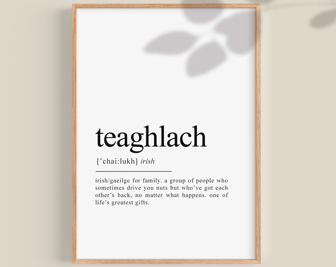 Irish Family Definition Poster, Teaghlach Art Print