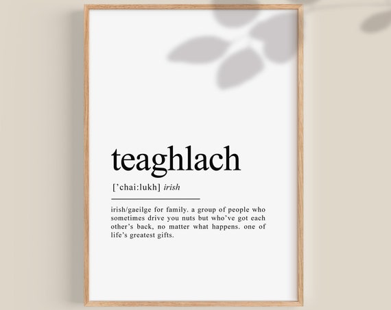 Irish Family Definition Poster, Teaghlach Art Print