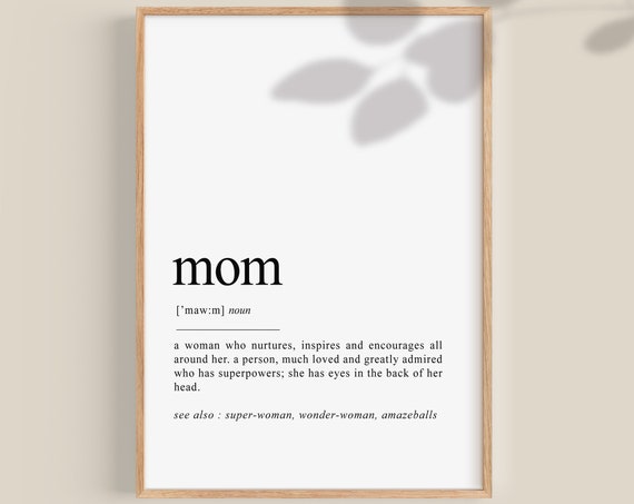 Mom Definition Gift Art Print, Mother's Day Gift