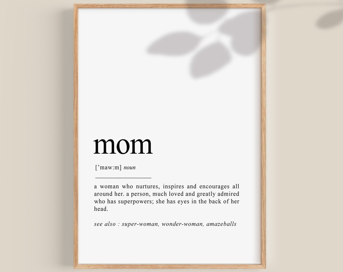 Mom Definition Gift Art Print, Mother's Day Gift