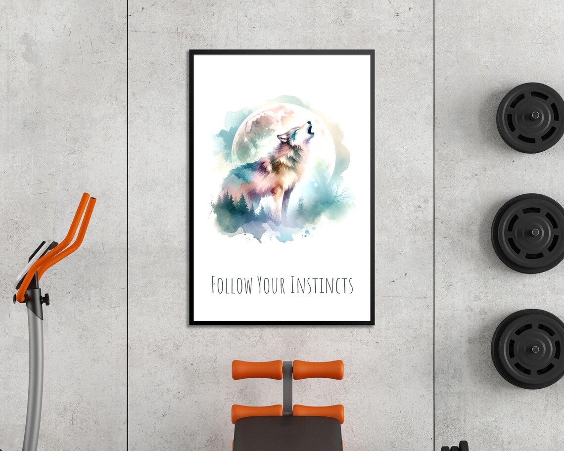 Follow Your Instincts Howling Wolf Moon Watercolor Inspirational Poster