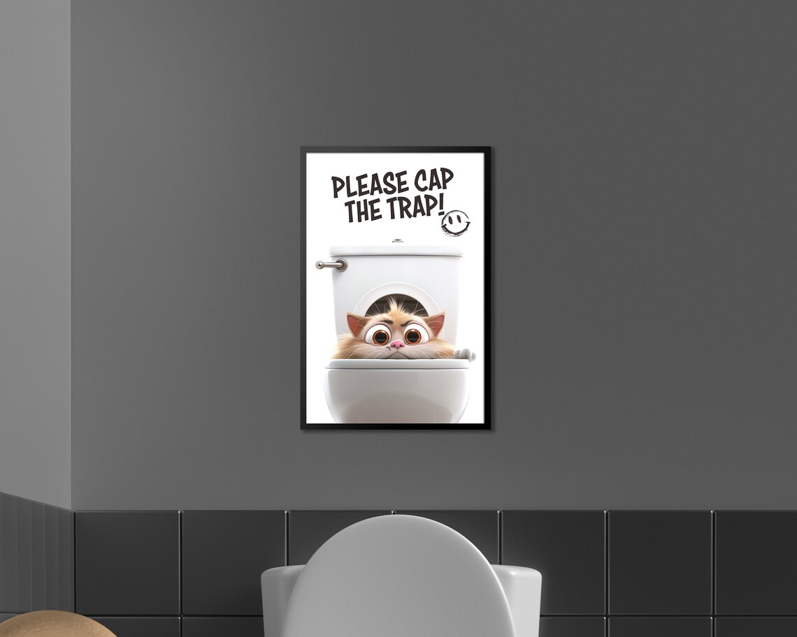 Funny Cat In Toilet Please Cap The Trap Bathroom Quote Poster - Image 4