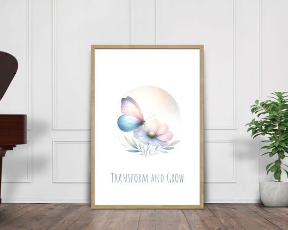 Transform And Grow Butterfly Fine Art Print Watercolor Wall Art Pastel Motivational Poster Modern Floral Home Decor Inspirational Gift