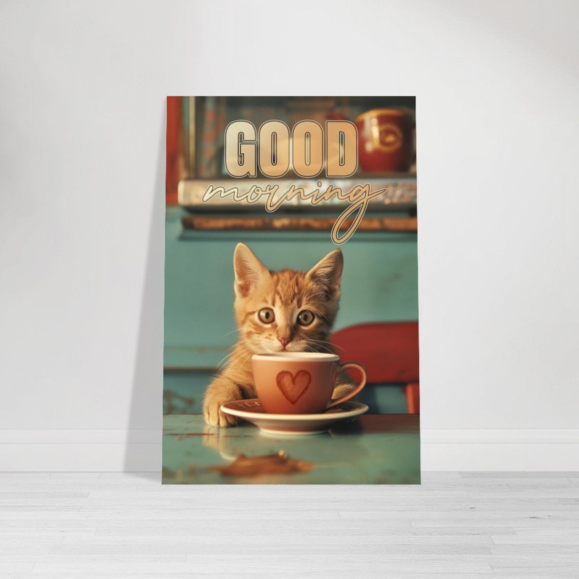 Good Morning Orange Kitten Coffee Cup Cute Kitchen Quote Wall Poster - Image 4
