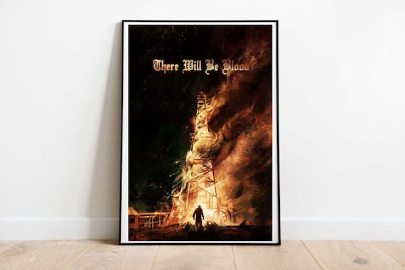 There Will Be Blood Inspired Poster, Paul Thomas Anderson