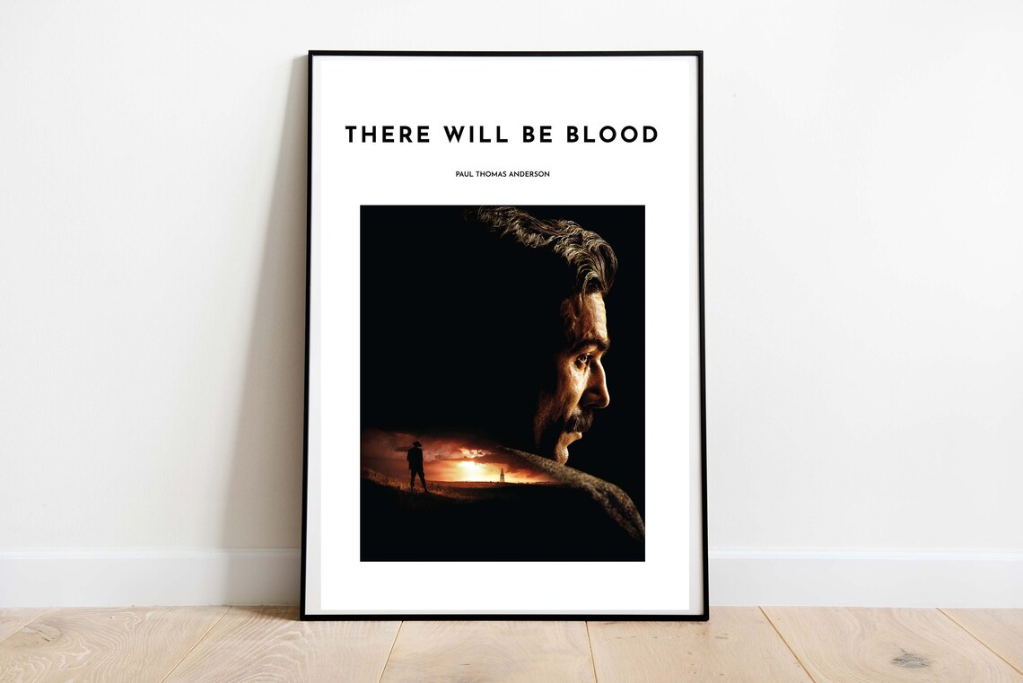 There Will Be Blood Inspired, Movie Poster