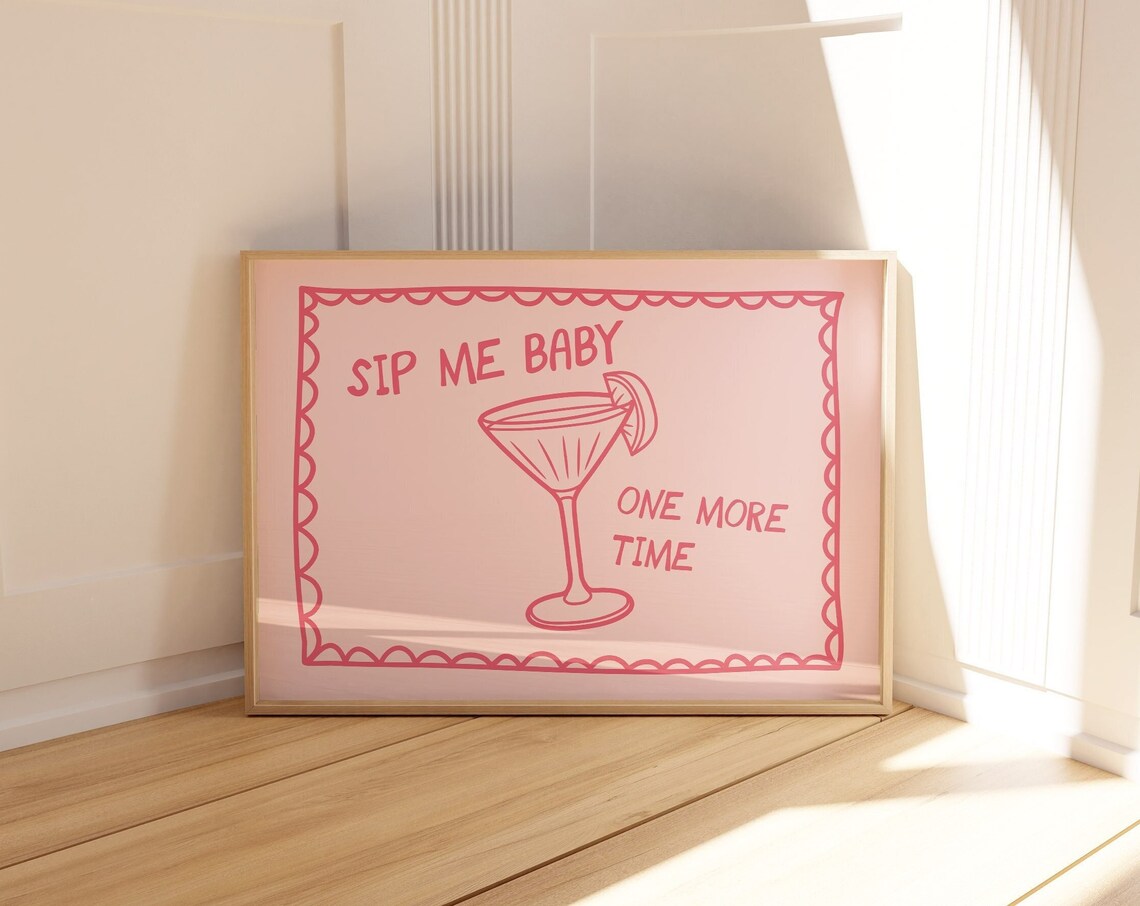 Sip Me Baby One More Time Pink Martini Cocktail Bar Cart Poster - Image 5
