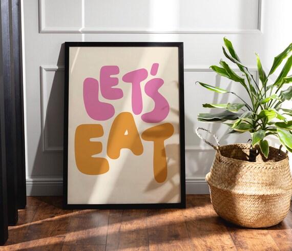 Lets Eat Retro Pink Orange Bubble Letter Fun Kitchen Decor Poster