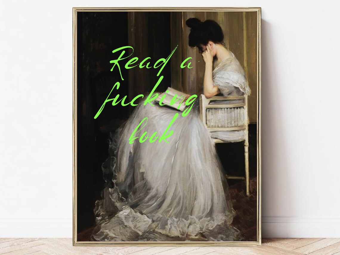 Read A Fucking Book Altered Classical Painting Book Lover Poster