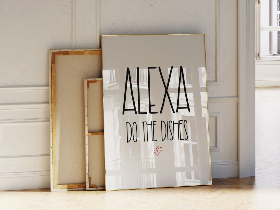Alexa Do The Dishes Quote Poster Funny Kitchen Sign Typography Print Instant Wall Art Kitchen Decor - Image 2