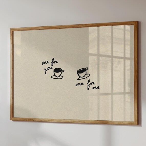 One For You One For Me Coffee Cups Script Couples Kitchen Poster