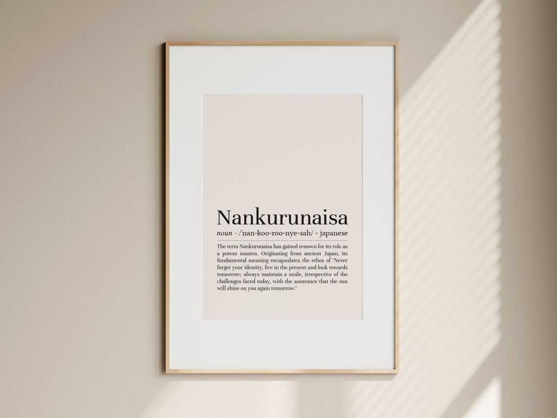 Nankurunaisa Japanese Mantra Dictionary Definition Art Wall Poster