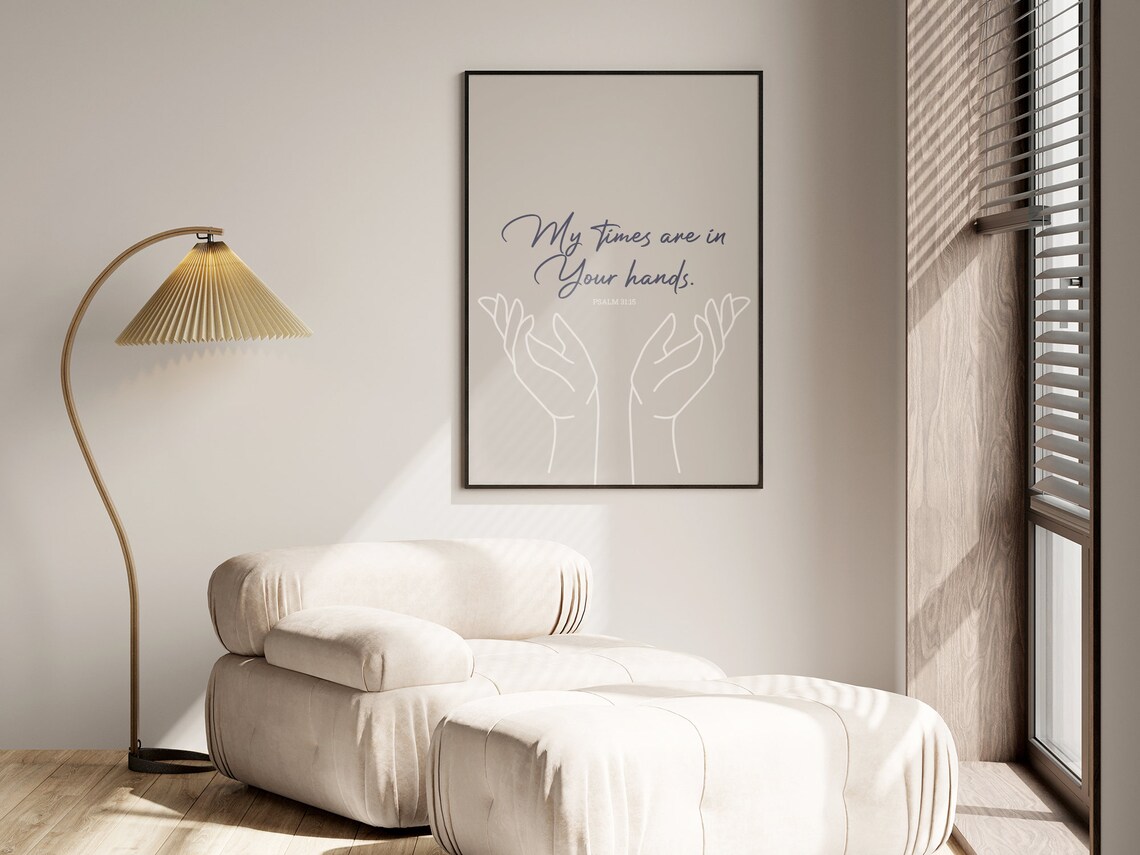 Psalm 3115 My Times Are In Your Hands Art Bible Verse Print Scripture Wall Art Calligraphy - Image 2