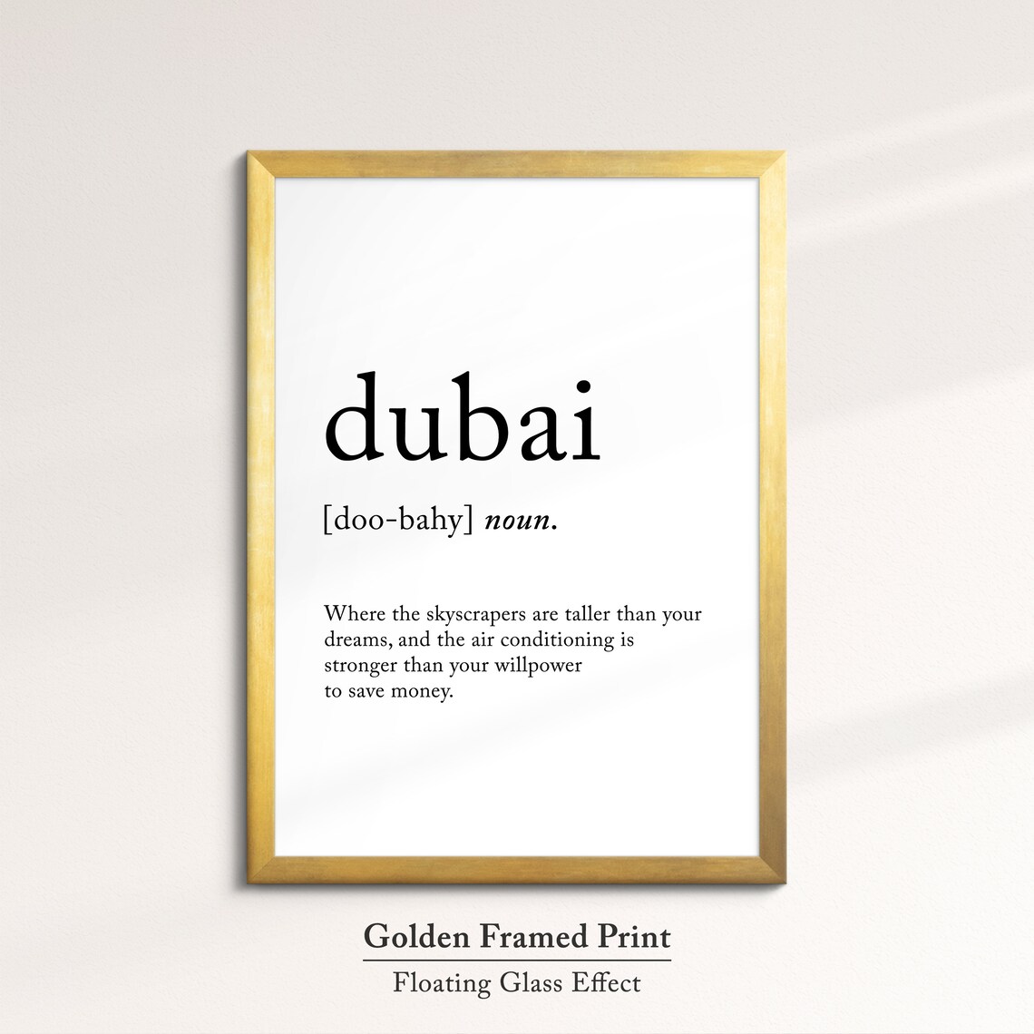 Dubai Uae Location Definition Dictionary Funny Quote Minimalist Framed Print Framed Wall Art Poster Home Decor Interior Gift Idea - Image 5