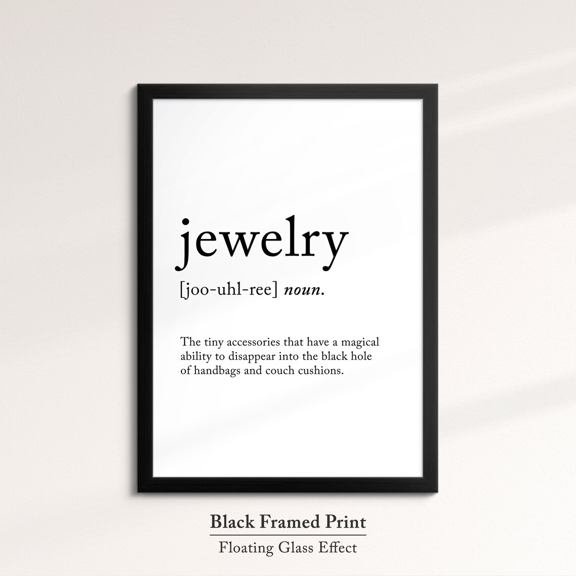 Jewelry Definition Dictionary Funny Quote Framed Print Framed Wall Art Poster Home Decor Interior Fashion Beauty Gifts For Her - Image 8