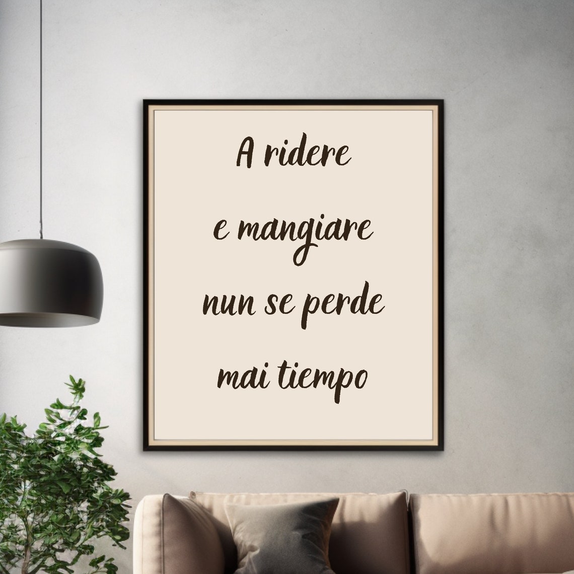 A Ridere E Mangiare Neapolitan Proverb Script Beige Wall Poster - Image 3