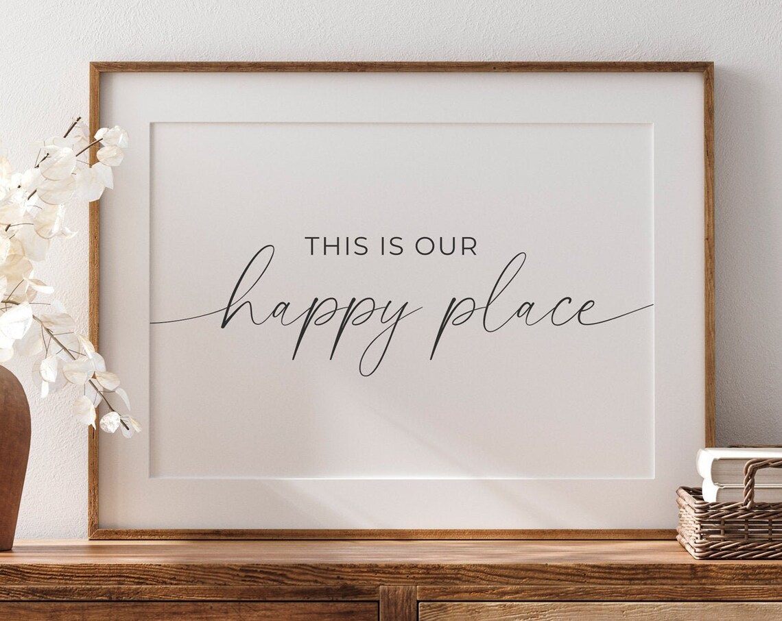 This Is Our Happy Place Quote Art Print, Farmhouse Decor