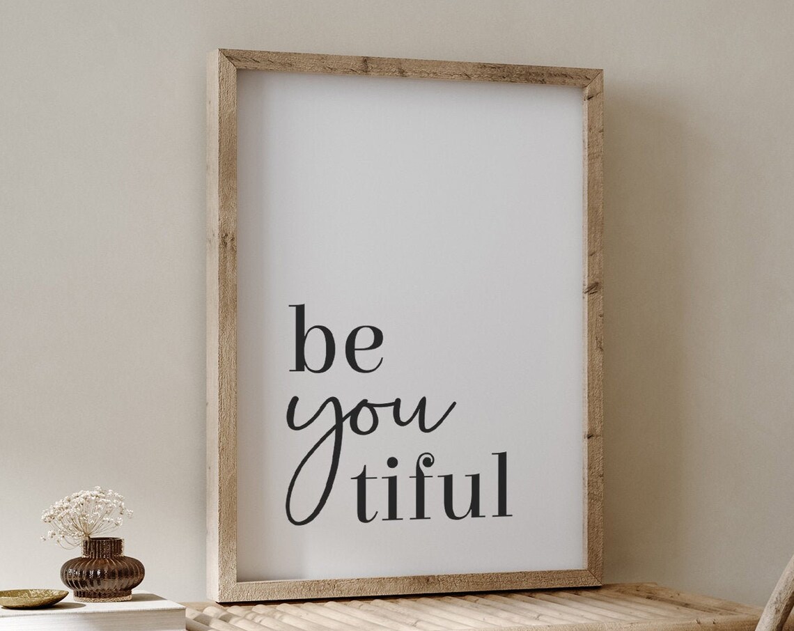 Be You Tiful Woman Bedroom Decor Wall Art Print