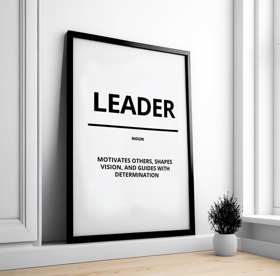 Leader Definition Bold Black White Motivational Office Poster