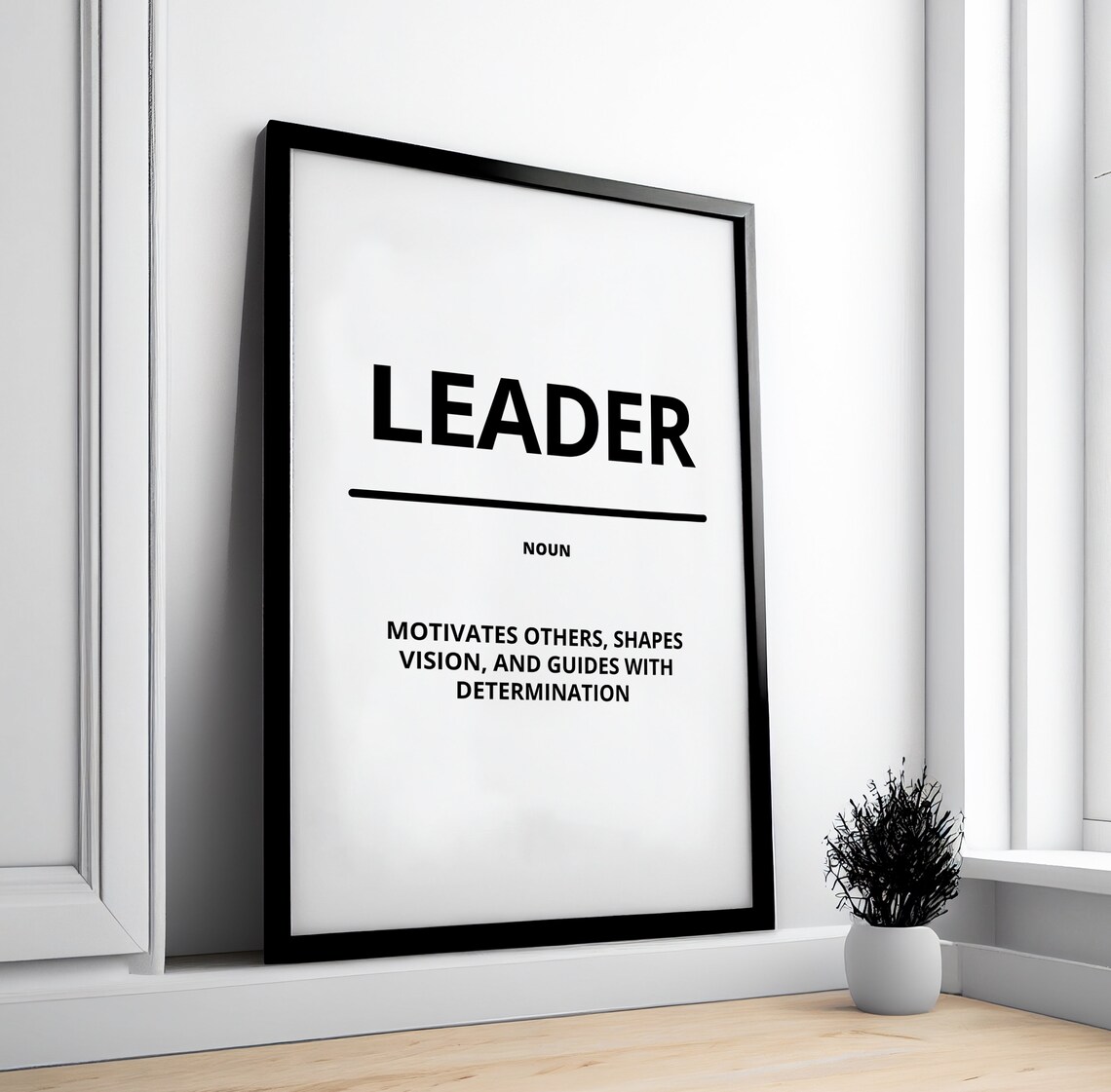 Leader Definition Bold Black White Motivational Office Poster