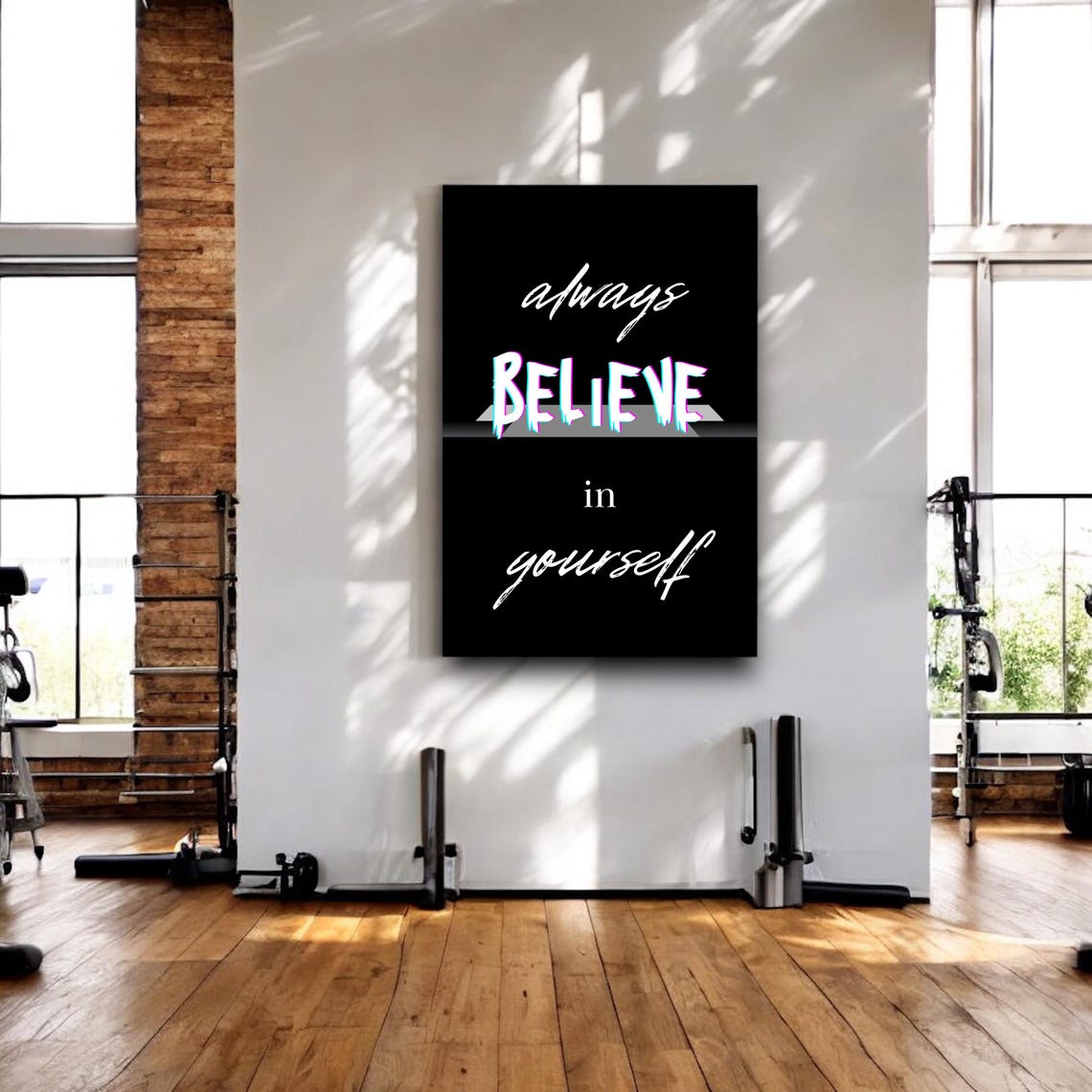 Always Believe In Yourself Glitch Text Quote Wall Home Decor Poster