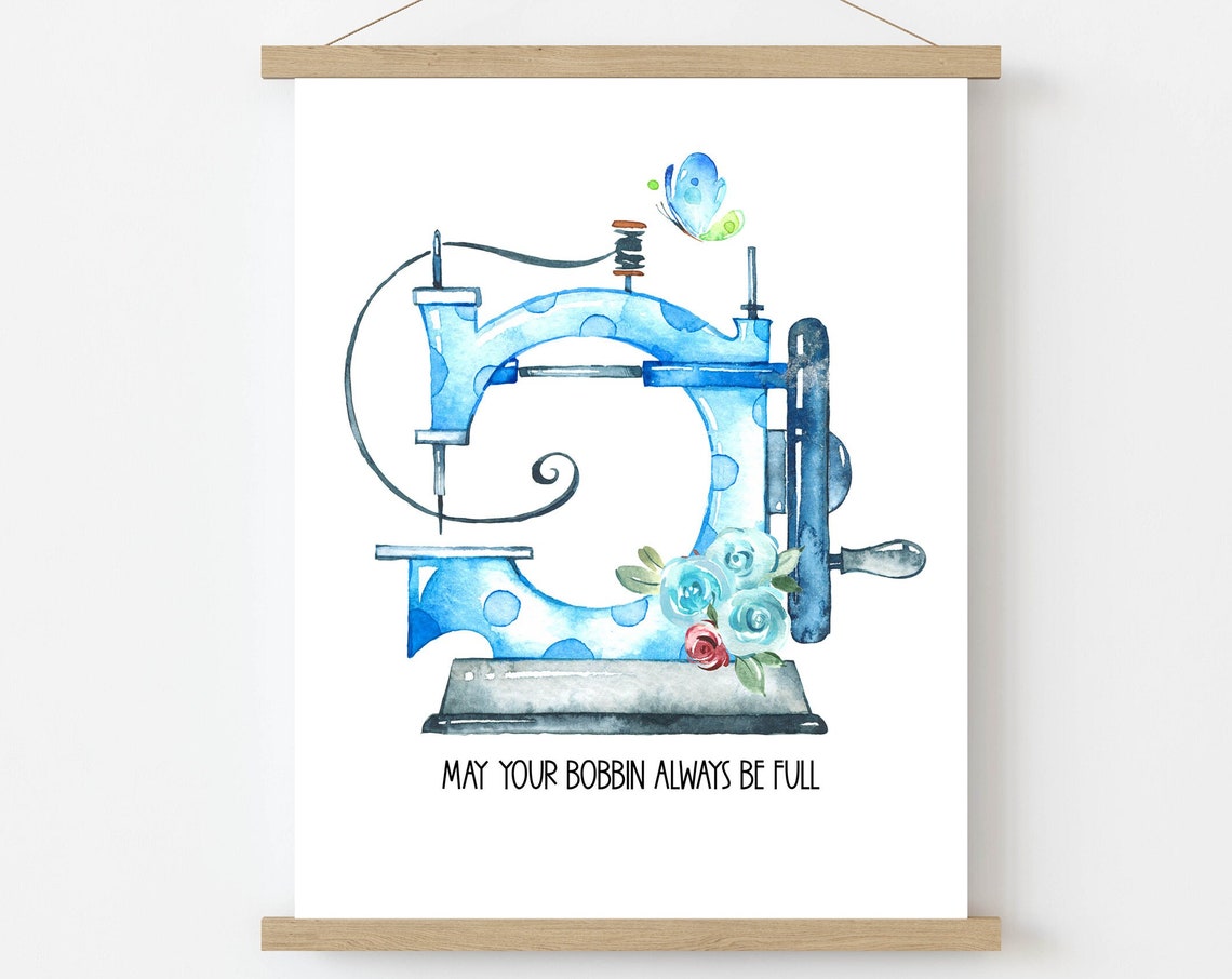 May Your Bobbin Always Be Full Blue Sewing Machine Craft Poster