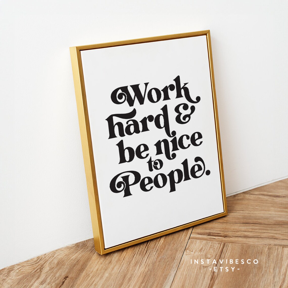 Work Hard Be Nice To People Retro Quote Art Print - Image 3